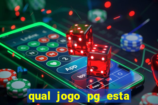 qual jogo pg esta pagando agora